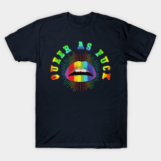 Queer as F**k T-Shirt